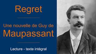 Regret  une nouvelle de Maupassant  Audiolivre [upl. by Notnerb681]