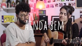 Marisa Monte  Ainda Bem  Verso de Nós Cover [upl. by Hallett]