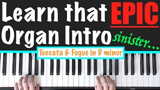 Toccata amp Fugue in D minor  JS Bach  EPIC and DRAMATIC PianoOrgan Tutorial 😱 [upl. by Madge]