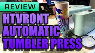 Best Tumbler Press for Sublimation We review the HTVRont Auto Tumbler Press [upl. by Sherie760]