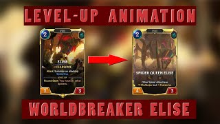 Worldbreaker Elise levelup animation  Legends of Runeterra [upl. by Adnohsal933]