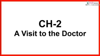 A VISIT TO THE DOCTOR II CH2 OF CLASS 5 II ENGLISH DELIGHT IRISH [upl. by Areyk]