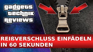 Reißverschluss einfädeln 🆗 Zipper  Schieber wieder einsetzen und Reißverschluss einfach reparieren [upl. by Fishbein]