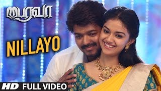 Nillayo Full Video Song  Bairavaa Video Songs  Vijay Keerthy Suresh  Santhosh Narayanan [upl. by Armmat]