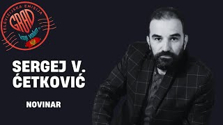 GRAD KOJI VOLIM SERGEJ V ĆETKOVIĆ novinar [upl. by Cathe]