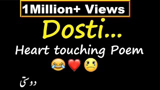 Dosti Shayari New  Heart Touching Friendship Poetry  Dosti Poem [upl. by Aneekahs]