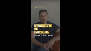 SingleStory Vs TwoStory Which is the better option [upl. by Ecnadnac]