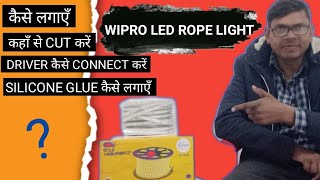 Wipro LED Rope light unboxing IP65 50 meter Waterproof light Rope light Driver installation [upl. by Niwled896]