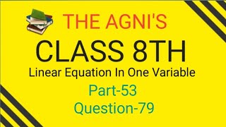 Part53 Solving Equations Q79 Linear equation in one variable [upl. by Ikim]