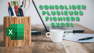 Combiner et Consolider Plusieurs Fichiers Excel en un seul [upl. by Elocel]