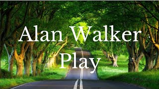 Alan WalkerPlayLyrics🎶 [upl. by Lielos]