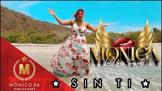 Monica quotLa Voz Sensualquot  Sin Ti Video Clip Oficial [upl. by Eem]