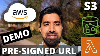 Generate AWS S3 presigned Url with Lambda  Demo [upl. by Deyas]