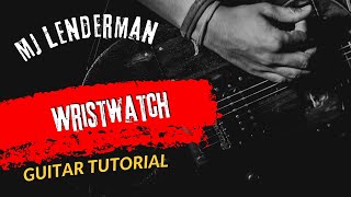 Guitar Tutorial MJ Lenderman Wristwatch [upl. by Nnaylrebmik]