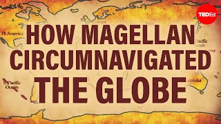 How Magellan circumnavigated the globe  Ewandro Magalhaes [upl. by Gredel]