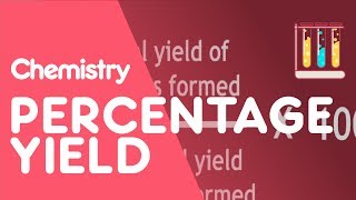 Percentage Yield  Chemical Calculations  Chemistry  FuseSchool [upl. by Iznik116]