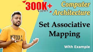 L310 Set Associative Mapping with Examples in Hindi  Cache Mapping  Computer Organisation [upl. by Thorpe]