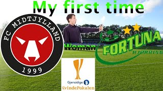 Min første Kvindefodboldkamp nogensinde Gjensidige Kvindepokalen Fc Midtjylland vs Fortuna Hjørring [upl. by Ola]