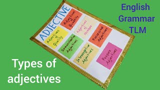 Adjectives Chart II Types of Adjectives II School Project II English Grammar TLM [upl. by Kellen]