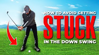 How to Avoid Getting Stuck in the Golf Downswing [upl. by Millham]