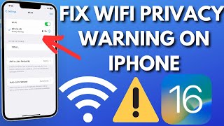 How to Fix WiFi privacy warning on iPhone iOS 1516 [upl. by Balac]