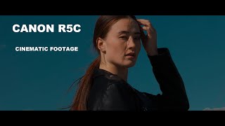 Canon R5C Cinematic Footage [upl. by Dijam]