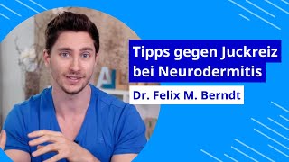 Tipps gegen Juckreiz bei Neurodermitis [upl. by Alcina227]