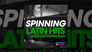 E4F  Spinning Latin Hits Workout Collection  Fitness amp Music 2019 [upl. by Cohn]