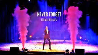 Never Forget  Tobias Jorissen Showtime 2019 LivePerformance [upl. by Marriott]