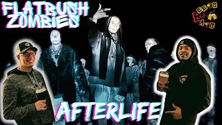 LIFE AFTER DEATH  Flatbush Zombies Afterlife Reaction [upl. by Oirasor]