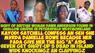 7 Get SHTUp 5 D3AD In IslandWide KnockingzBritish Elder Dawn Anderson Found D3ADKayodi Said This [upl. by Adham]