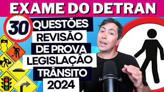 30 QUESTÕES ATUAIS COMENTADAS DO EXAME TEÓRICO 2024 Legislação de trânsito autoescola cnh [upl. by Nodababus70]