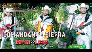 COMANDANTE SIERRA REYNALDOS DE LA SIERRA Video Oficial [upl. by Jenne31]