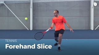 How to Hit a Forehand Slice  Tennis [upl. by Dibbrun]