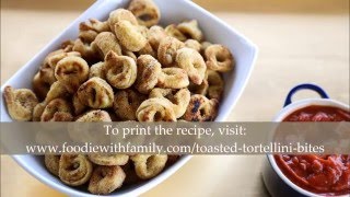 Toasted Tortellini Bites [upl. by Ingrim]