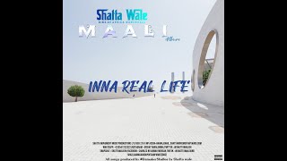 2 SHATTA WALE  INNA REAL LIFE Official Audio [upl. by Lynnet723]