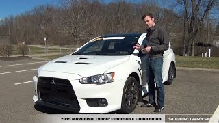 Review 2015 Mitsubishi Lancer Evolution X Final Edition [upl. by Ataynek]