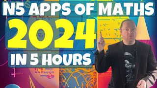 NATIONAL 5 APPLICATIONS OF MATHS 2024  WHOLE COURSE IN 5 HOURS [upl. by Booma]