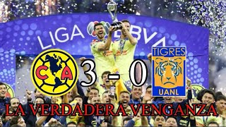 América Campeón 14⭐️ 3  0 vs ChiquiTigres “La Verdadera Venganza” [upl. by Nwonknu]