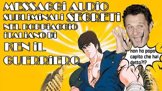 KEN IL GUERRIERO DOPPIAGGIO ITALIANO E MESSAGGI AUDIO SEGRETI [upl. by Douglas]