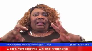 Prophetess Mattie Nottage LIVE Gods Perspective on The Prophetic [upl. by Lorola]