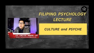 FILIPINO PSYCHOLOGY LECTURE CULTURE AND PSYCHE [upl. by Nelia]