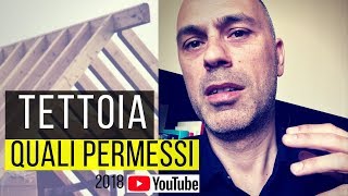 Come fare una tettoia tra pertinenza e permesso di costruire [upl. by Elak701]