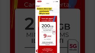 Offerta flash Iliad  COME CAMBIARE AUMENTARE IL PIANO TARIFFARIO A 200 GB GRATIS  MAGGIO 2023 [upl. by Haroldson]