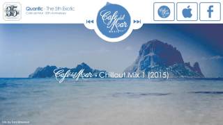 Café del Mar Chillout Mix Vol 1 2015 [upl. by Nalced]