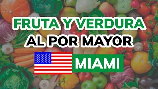 ¿Dónde comprar Frutas y Verduras al Por Mayor en Miami  🥇 TOP 3 TIENDAS [upl. by Tressia]