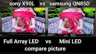 Sony X90L vs Samsung QN85D compare pictures [upl. by Car]