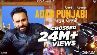 Babbu Maan  Adab Punjabi Canada  Official Music Video  Pagal Shayar  New Punjabi Songs 2021 [upl. by Asik372]