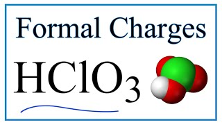 How to Calculate the Formal Charges for HClO3 Choric acid [upl. by Horn553]