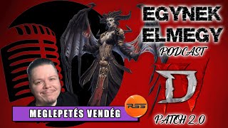 Diablo 4 Patch 20 PTR kibeszélés rdysetstreammel  Egynek Elmegy Podcast Extra [upl. by Onilegna937]